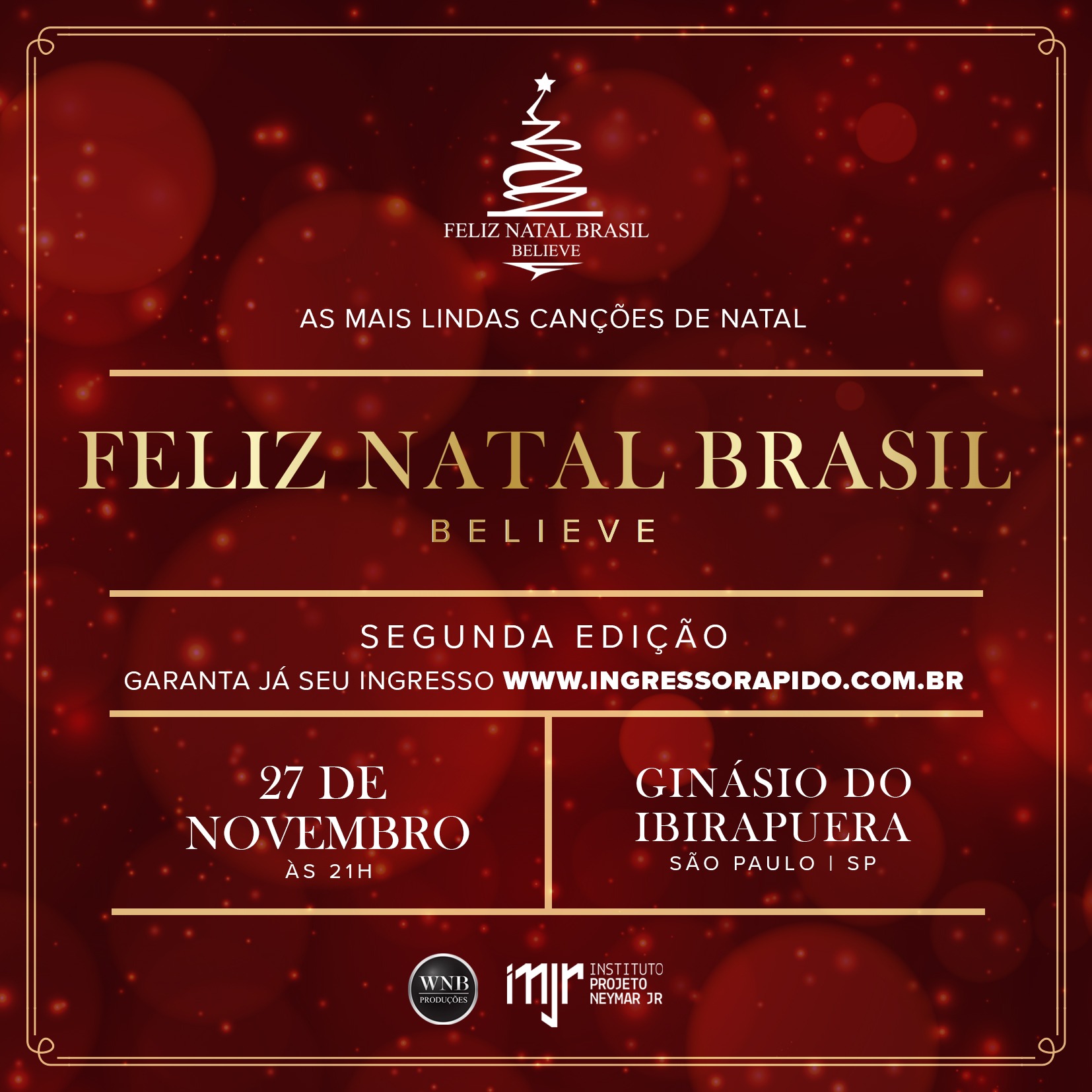 2º Concerto Feliz Natal Brasil – Believe em prol do Instituto acontece dia  27 de novembro no Ibirapuera – Instituto Neymar JR